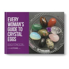 Every Woman's Guide to Crystal Eggs: Free eBook